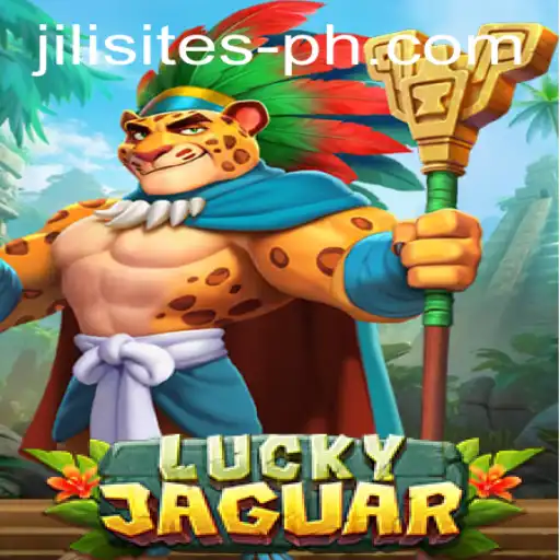 LuckyJaguar: A Thrilling Adventure into the World of Jili Sites